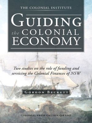 cover image of GUIDING the COLONIAL ECONOMY
